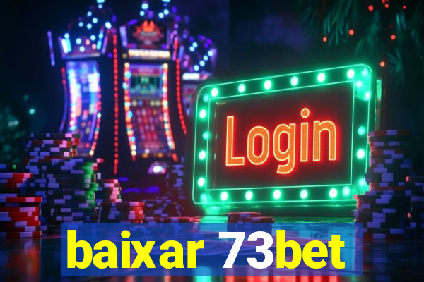 baixar 73bet